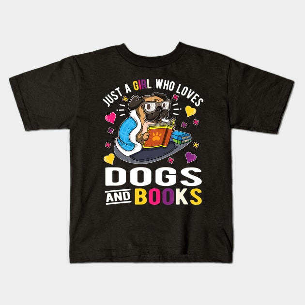 Just A Girl Who Loves Dogs And Books Kids T-Shirt by tabbythesing960